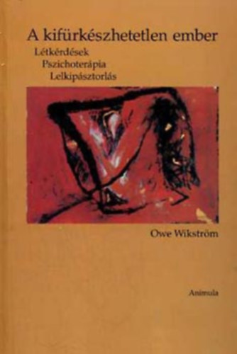 Owe Wikstrm - A kifrkszhetetlen ember