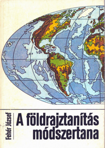 A fldrajztants mdszertana