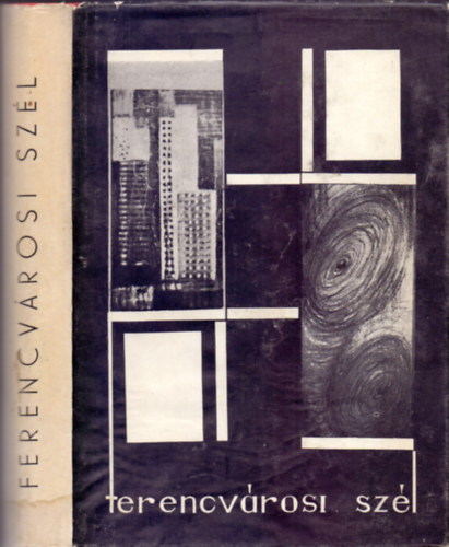 Xantus Zolt�n  (szerk.) - Ferencv�rosi sz�l (Versek, novell�k, tanulm�nyok, dokumentumok, riportok)