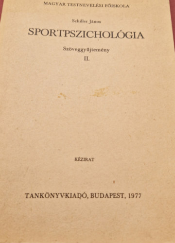 Sportpszicholgia - Szveggyjtemny II. (kzirat)