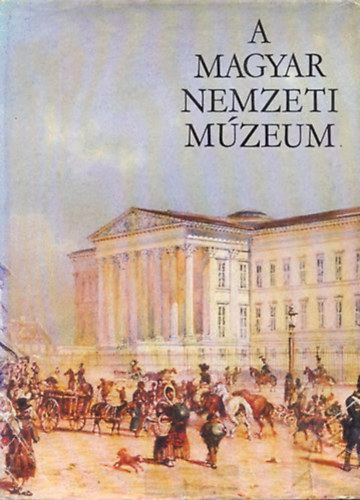 A Magyar Nemzeti Mzeum