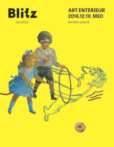 Blitz Galria Art Enterieur 2016.12.19. Meo kortrs aukci