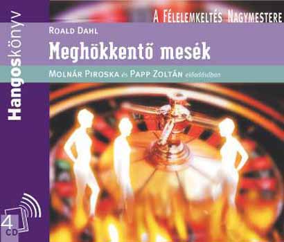 Roald Dahl - Meghökkentő mesék - Hangoskönyv /4 CD/