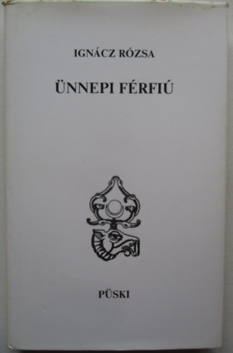 Igncz Rzsa - nnepi frfi