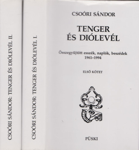 Csori Sndor - Tenger s dilevl  I-II. (sszegyjttt esszk, naplk beszdek 1961-1994) (Dediklt)