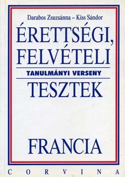 rettsgi, felvteli tanulmnyi verseny - tesztek