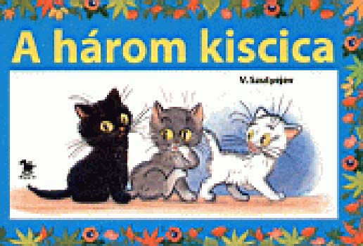 A hrom kiscica