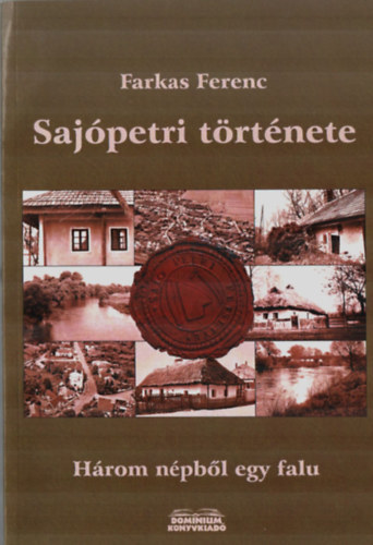 Sajpetri trtnete. - Hrom npbl egy falu.