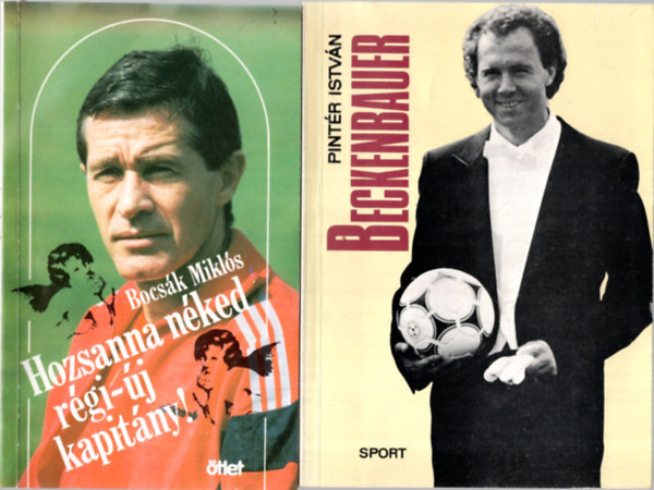 4 db Sportknyv ( egytt ) 1. Beckenbauer, 2. Hozsanna nked rgi-j kapitny ! 3. Kocsis s Czibor, 4. Aranycsapat