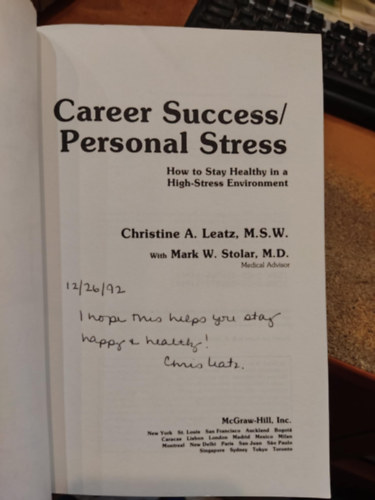 Career Success/Personal Stress - How to Stay Healthy in a High-Stress Environment
