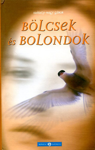 Blcsek s bolondok