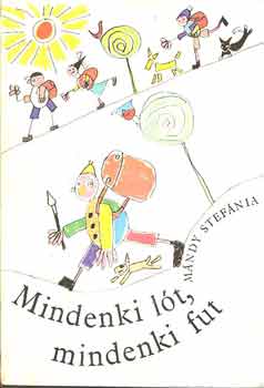 Mindenki lt, mindenki fut