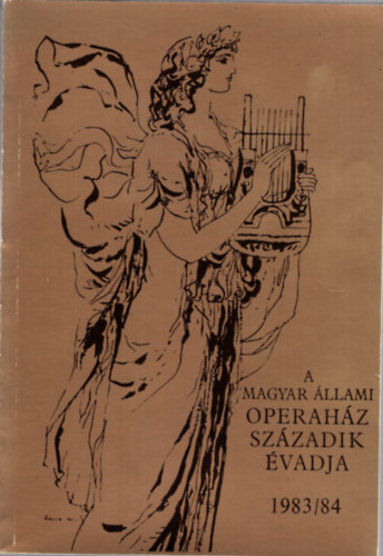 A Magyar llami Operahz szzadik vadja 1983/84