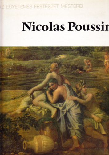 Nicolas Poussin-Az egyetemes festszet mesterei