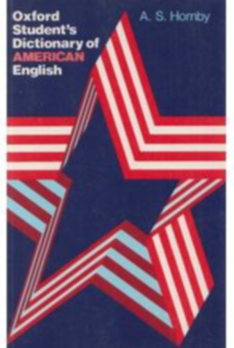 A. S. Hornby - Oxford Student's Dictionary of American English