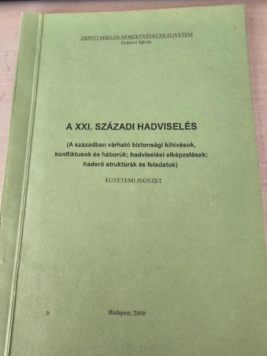 A XXI. szzadi hadvisels - Egyetemi jegyzet