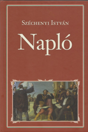 Szchenyi Istvn - Napl (Nemzeti Knyvtr 91.)