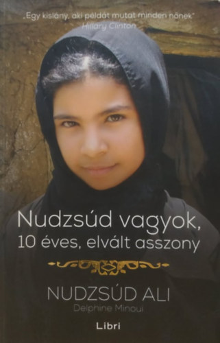 Nudzsd vagyok, 10 ves elvlt asszony