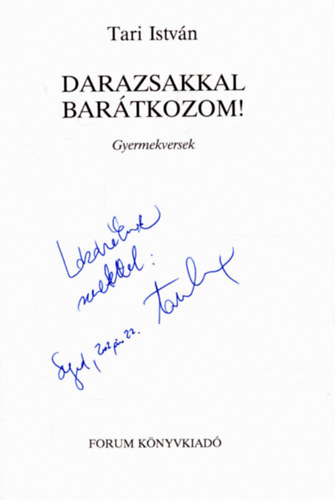 Darazsakkal bartkozom! (dediklt)