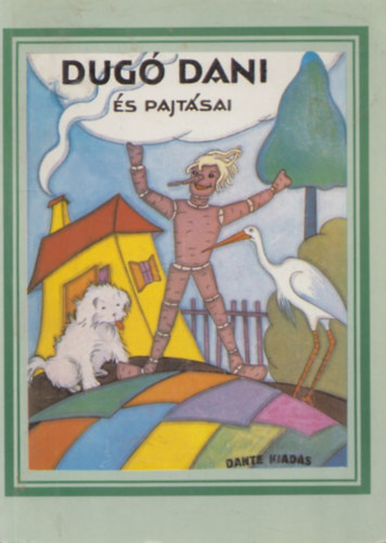 Dug� Dani �s pajt�sai