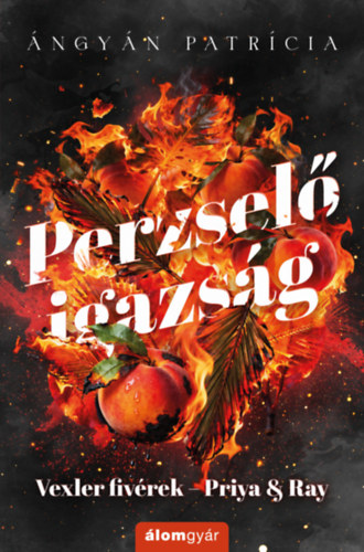 Perzsel� igazs�g - Priya & Ray