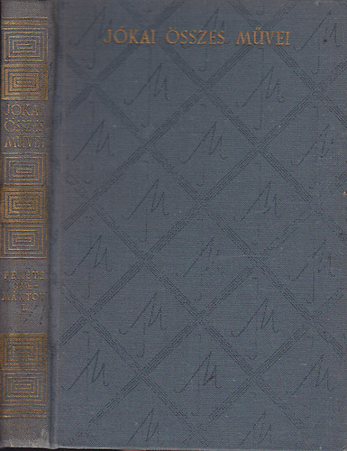 J�kai M�r - A fekete gy�m�ntok I-II.