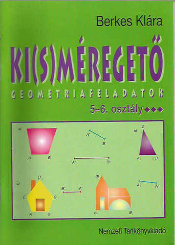 Ki(s)mreget Geometria feladatok 5-6. o.