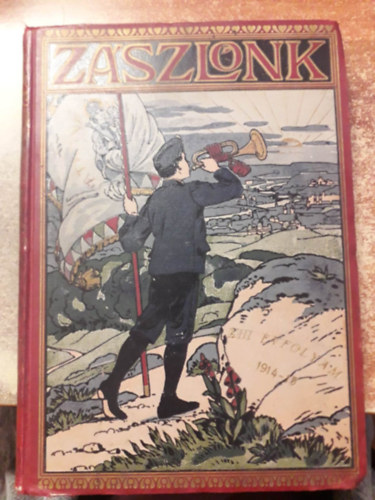 Zszlnk (ifjsgi lap) XIII.vfolyam 1914-1915