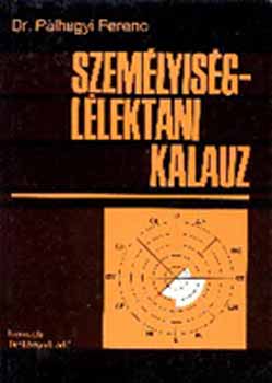 Plhegyi Ferenc - Szemlyisgllektani kalauz