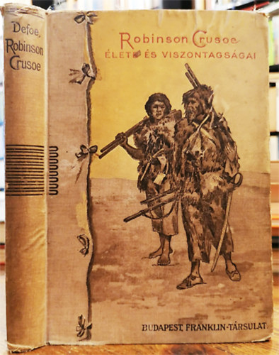 Robinson Crusoe �lete �s viszontags�gai
