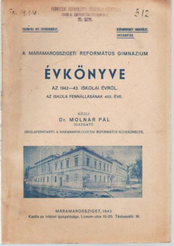 A Mramarosszigeti Reformtus Gimnzium vknyve az 1942-43. iskolai vrl