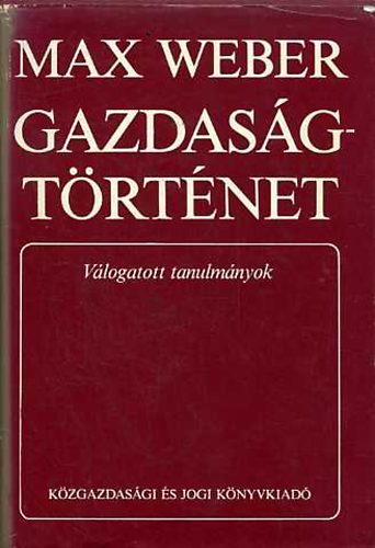 Gazdasgtrtnet - Vlogatott tanulmnyok
