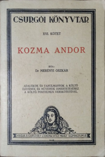 Kozma Andor - Mer�nyi Oszk�r - Kozma Andor (Csurg�i K�nyvt�r XVI.)