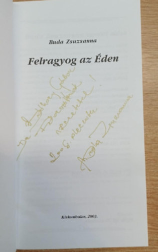 Buda Zsuzsanna - Felragyog az den (dediklt)