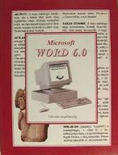 Microsoft WORD 6.0 (Oktatsi segdanyag)