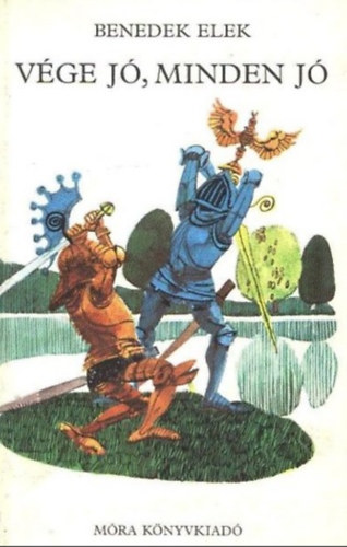 Benedek Elek - Vge j, minden j