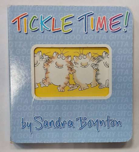 Sandra Boynton - Tickle Time! (Lapoz meseknyv, angol nyelven)