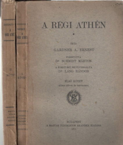 Gardner A. Ernest - A rgi Athn I-II.