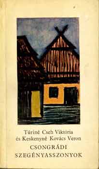 Trin Cseh V.-Keskenyn K.V. - Csongrdi szegnyasszonyok