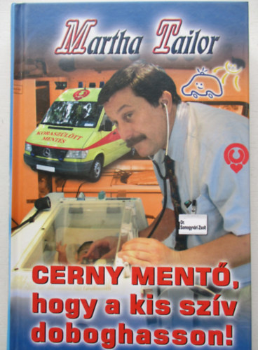 Cerny ment, hogy a kis szv doboghasson!