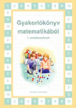 Gyakorlknyv matematikbl 1. osztlyosoknak