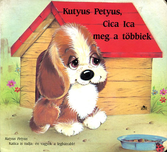 Kutyus Petyus, Cica Ica meg a tbbiek