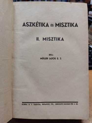 Aszktika s misztika II.: Misztika
