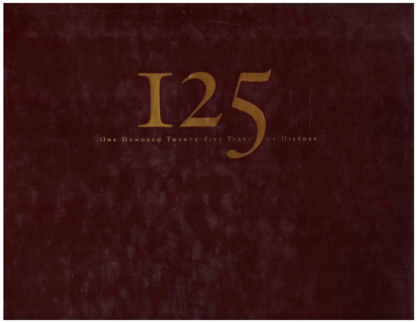 One Hundred Twenty-Five Years of History (Exxon Mobil)