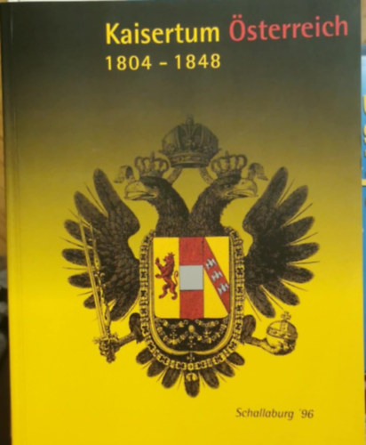 Schallaburg - Kaisertum �sterreich 1804 - 1848