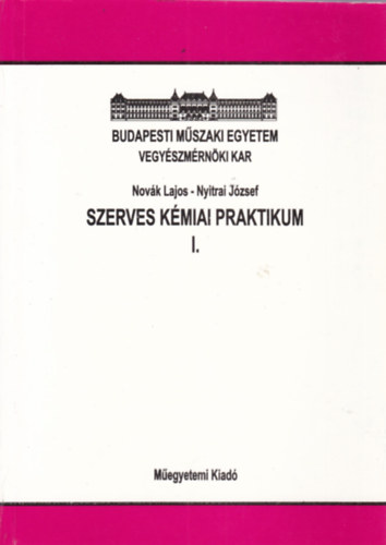 Szerves kmiai praktikum I.