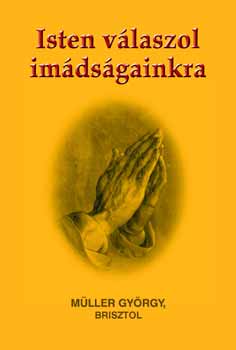 Isten vlaszol imdsgainkra