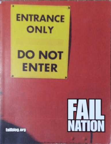 FAIL Nation - A Visual Romp through the World of Epic Fails