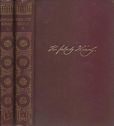 Kisfaludy K�roly - Kisfaludy K�roly munk�i I-II.
