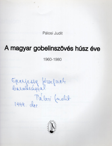 A magyar gobelinszvs hsz ve 1960-1980- dediklt + alrt